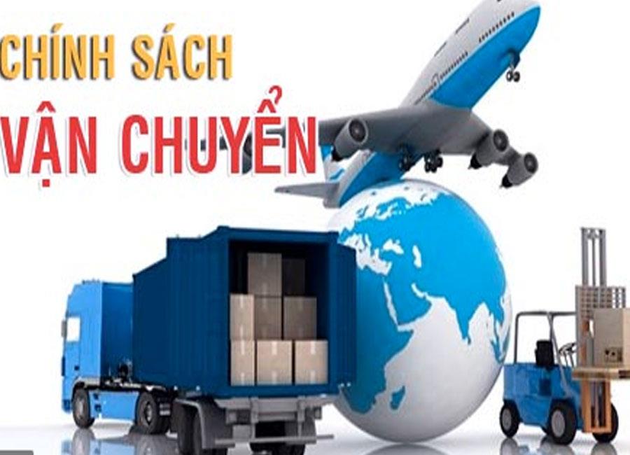CHÍNH SÁCH VẬN CHUYỂN